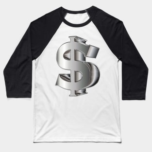 Dollarsign in 3D silver Baseball T-Shirt